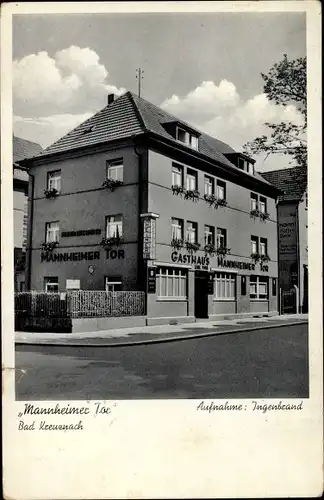 Ak Bad Kreuznach in Rheinland Pfalz, Gasthaus Mannheimer Tor