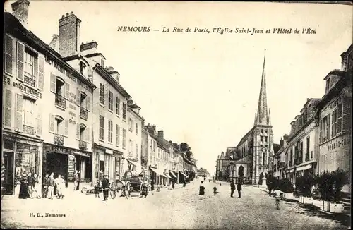 Ak Nemours Seine-et-Marne, La Rue de Paris, l'Eglise Saint Jean et Hotel de l'Ecu