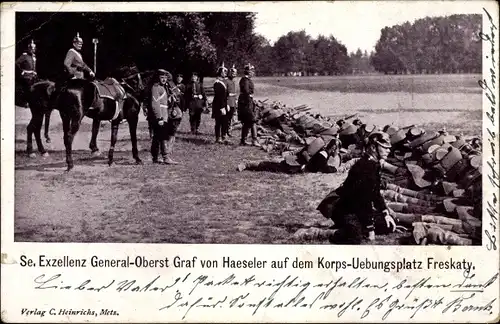 Ak General Oberst Graf von Haeseler auf dem Korps Übungsplatz Freskaty