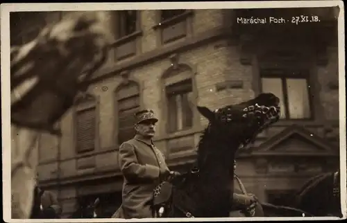 Foto Ak Maréchal Foch à cheval, 27.11.1918