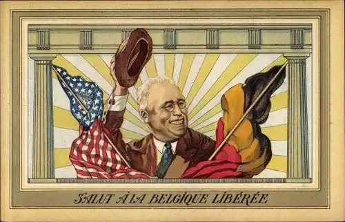 Künstler Ak Salut à la Belgique Libérée, Fahnen Belgien, USA, Roosevelt