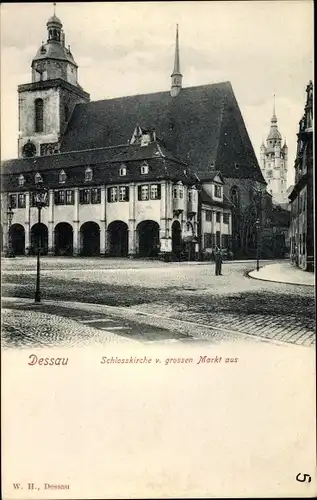 Ak Dessau in Sachsen Anhalt, Schlosskirche vom großen Markt aus