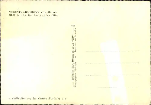 Ak Nogent en Bassigny Haute Marne, Le Gai Logis et le Cités