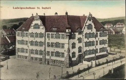 Ak Sankt Ingbert im Saarland, Ludwigsschulhaus