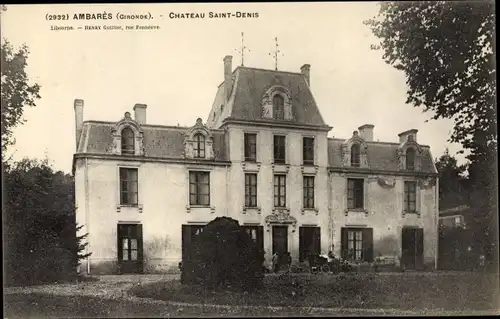 Ak Ambares Gironde, Chateau Saint Denis