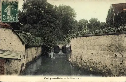 Ak Crecy en Brie Seine et Marne, Le Pont court