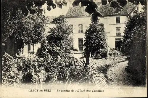 Ak Crecy en Brie Seine et Marne, Le jardin de l'Hotel des familles