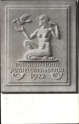 Ganzsachen Ak Berlin, Postwertzeichenausstellung 1922, Plastik, Frauenakt, Brieftaube