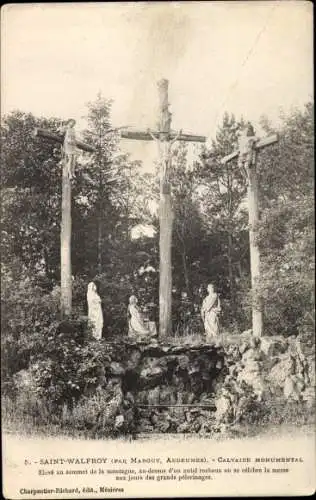 Ak Saint Walfroy Ardennes, Calvaire Monumental
