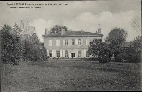 Ak Arveyres Gironde, Chateau du Lau