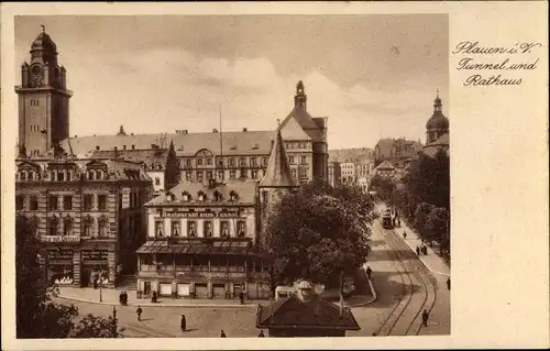 Ak Plauen im Vogtland, Tunnel, Rathaus