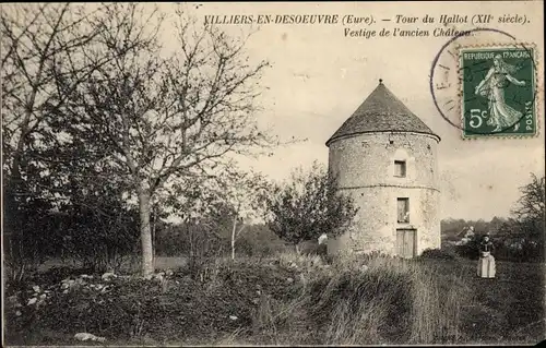 Ak Villiers en Desoeuvre Eure, Tours du Hallot, Vestige de l'ancien Chateau