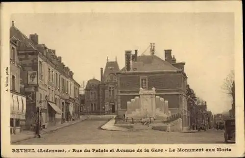 Ak Rethel Ardennes, Rue du Palais, Avenue de la Gare, Le Monument aux Morts