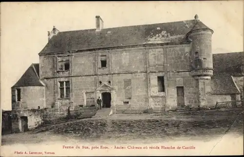 Ak Ecos Eure, Ferme du Bus, Ancien Chateau ou resida Blanche de Castille