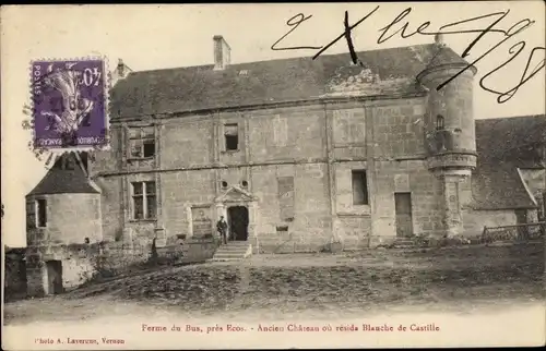 Ak Ecos Eure, Ferme du Bus, Ancien Chateau ou resida Blanche de Castille