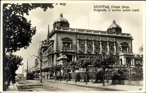 Ak Belgrad Beograd Serbien, L'ancien palais royal
