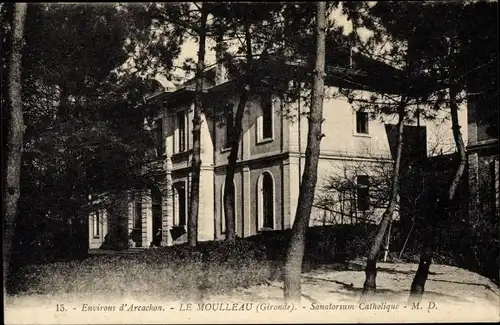 Ak Le Moulleau Gironde, Sanatorium Catholique