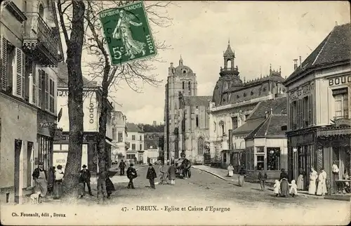 Ak Dreux Eure et Loir, Eglise, Caisse d'Epargne