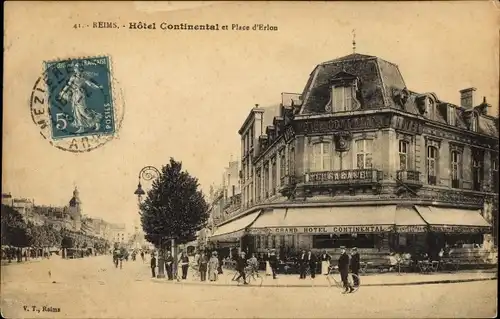 Ak Reims Marne, Hotel Continental et Place d'Erlon