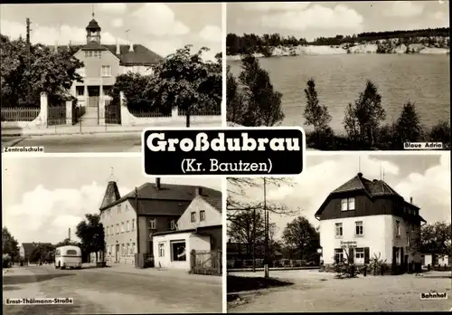 Ak Großdubrau in Sachsen, Zentralschule, Blaue Adria, Ernst Thälmann Straße, Bahnhof
