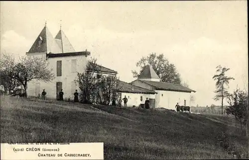 Ak Créon Gironde, Château de Cassecrabey