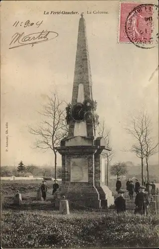 Ak La Ferté Gaucher Seine et Marne, La Colonne