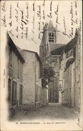 Ak Moret sur Loing Seine et Marne, La Rue de l'Hotel Dieu