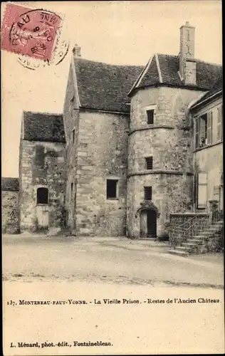 Ak Montereau Fault Yonne Seine et Marne, La Vieille Prison, Restes de l'Ancien Chateau