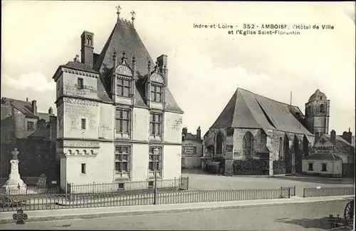 Ak Amboise Indre et Loire, L'Hôtel de Ville, L'Église Florintin