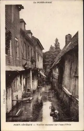 Ak Pont l Eveque Calvados, Vieilles maisons sur l'eau d'Yvie