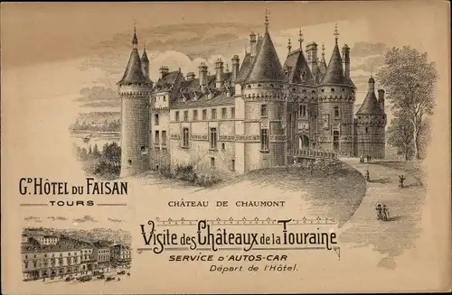 Ak Tours Indre-et-Loire, Grand Hôtel du Faisan, Château de Chaumont