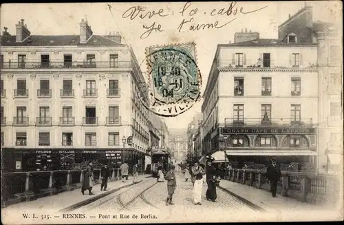 Ak Rennes Ille et Vilaine, Pont et Rue de Berlin