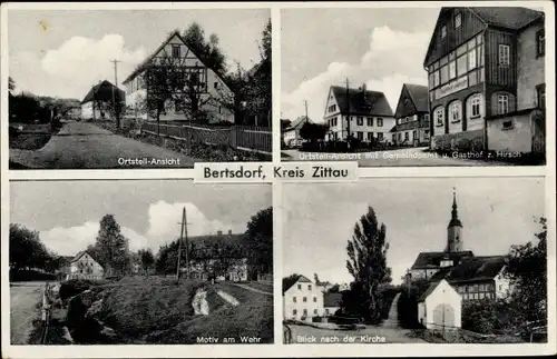 Ak Bertsdorf Hörnitz Oberlausitz, Gasthof zum Hirsch, Motiv am Wehr, Kirche, Ortsansicht