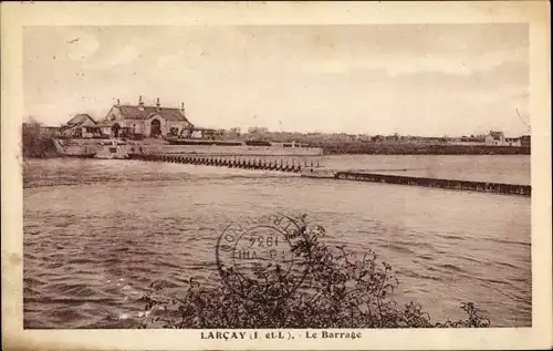 Ak Larcay Indre-et-Loire, Le Barrage