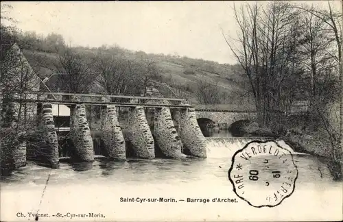 Ak Saint Cyr sur Morin Seine et Marne, Barrage d'Archet