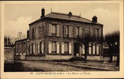 Ak Saint Mard Seine-et-Marne, La Mairie et l'Ecole