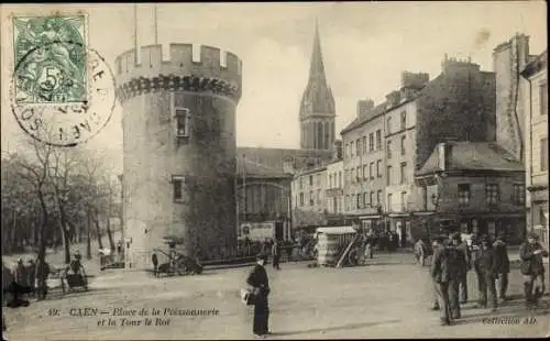 Ak Caen Calvados, Place de la Poissonnerie, La Tour de Roi