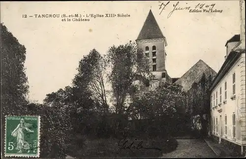 Ak Tancrou Seine et Marne, L'Eglise et le Chateau