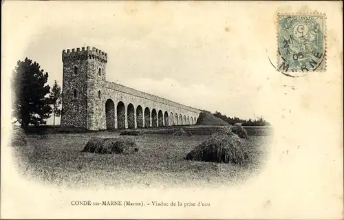 Ak Conde sur Marne, Viaduc de la prise d'eau