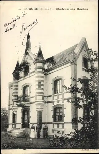 Ak Touquin Seine et Marne, Chateau des Roches