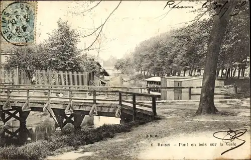 Ak Reims Marne, Pont en bois sur la Vesle