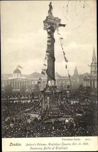 Ak London City, Nelson's Columns, Trafalgar Square 1905, Centenary Battle of Trafalgar