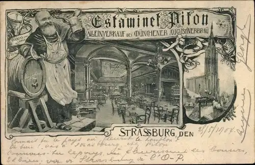 Ak Strasbourg Straßburg Elsass Bas Rhin, Estaminet Piton, Augustinerbräu, Münster