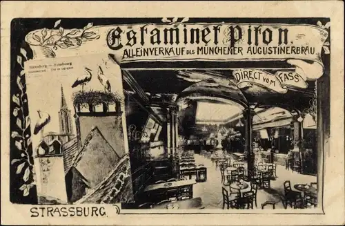 Ak Strasbourg Straßburg Elsass Bas Rhin, Estaminet Piton, Augustinerbräu, Storchennest, Münster