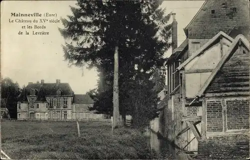 Ak Mainneville Eure, Le Chateau et les Bords de la Levriere