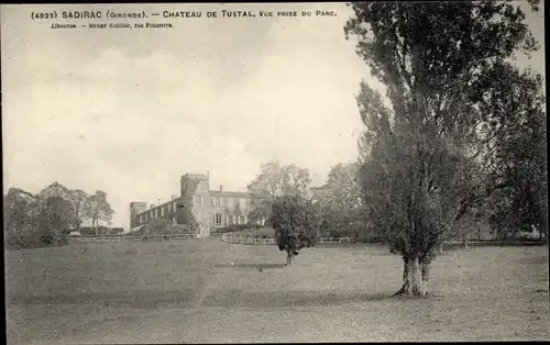 Ak Sadirac Gironde, Chateau de Tustal