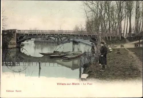 Ak Villiers sur Morin Seine et Marne, Le Pont