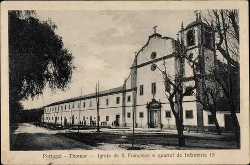 Ak Tomar Portugal, Igreja de S. Francisco e quartel de Infantaria 15