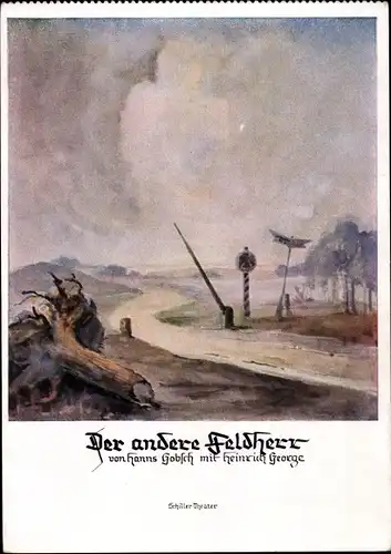 Künstler Ak Berlin Charlottenburg, Landesgrenze, Schillertheater, Der andere Feldherr 1936, George