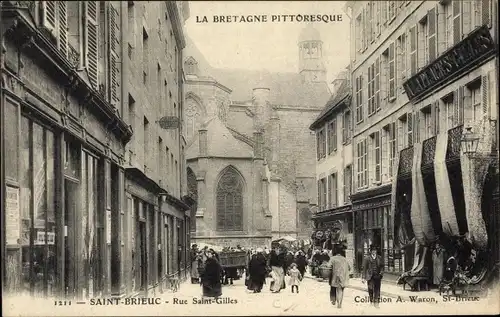 Ak Saint Brieuc Côtes d'Armor, La rue Saint Gilles